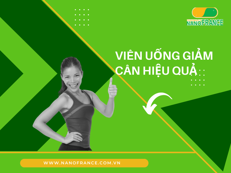 gia công viên uống giảm cân hiệu quả